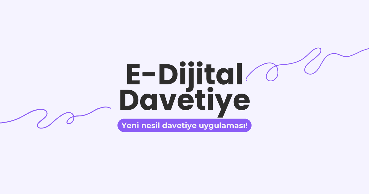 Nişan için dijital davetiye rehberi
